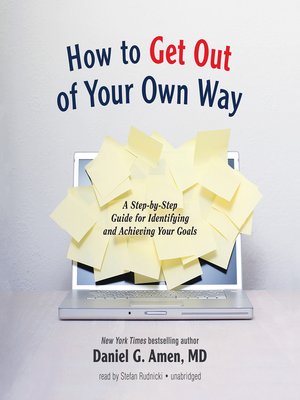 cover image of How to Get Out of Your Own Way